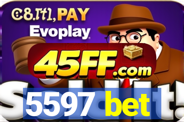 5597 bet
